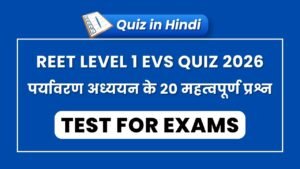REET Level 1 EVS Quiz 2026